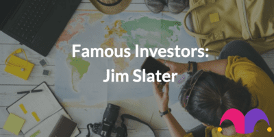 Famous Investors: Jim Slater
