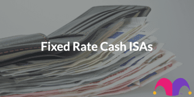 Fixed Rate Cash ISAs