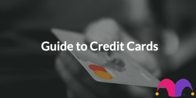 Guide to Credit Cards