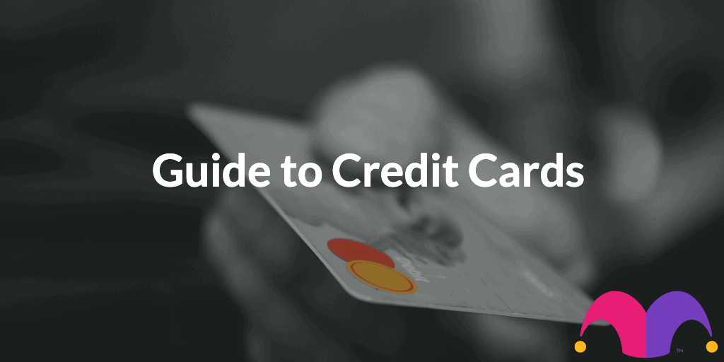Guide to Credit Cards