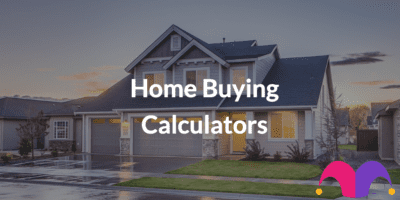 Home Buying Calculators