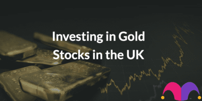 Investing In Gold Stocks In The UK