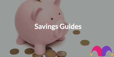 Savings Guides
