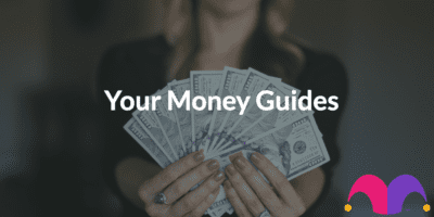 Your Money Guides