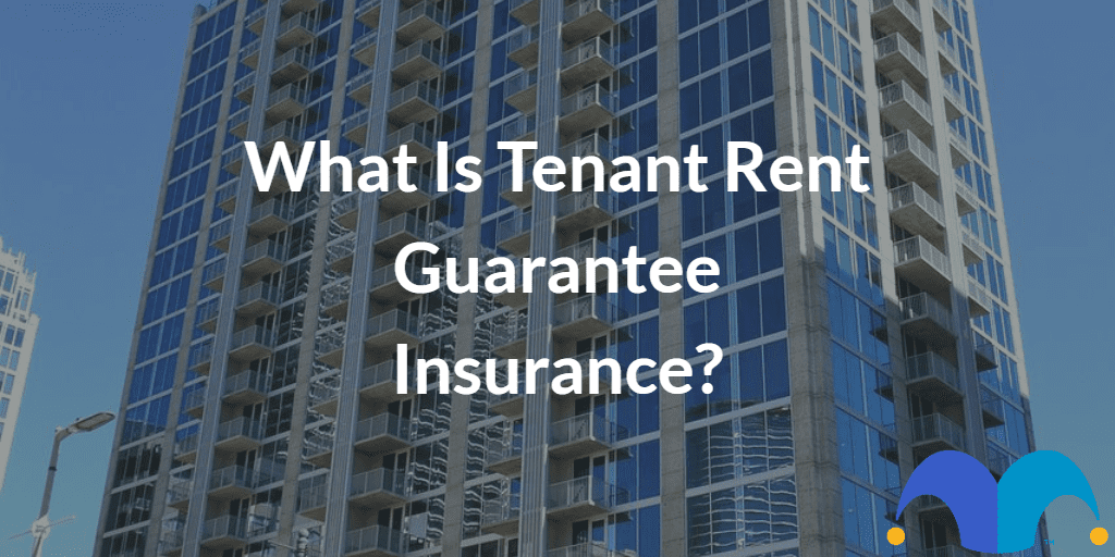 Apartment complex with the text “What is tenant rent guarantee insurance?” and The Motley Fool jester cap logo