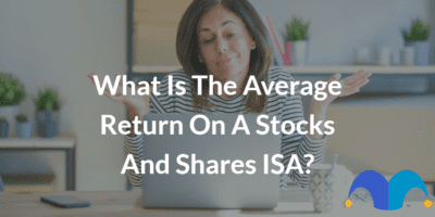 Fed up woman on laptop with the text “What is the average return on a stocks and shares ISA?” and The Motley Fool jester cap logo